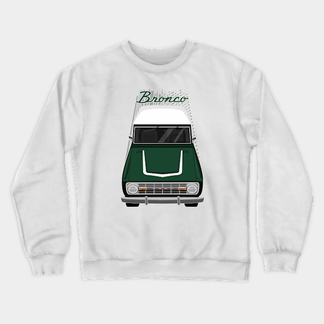 Ford Bronco 1st gen - Estate Green Crewneck Sweatshirt by V8social
